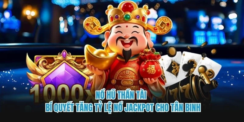 Nổ hũ thần tài